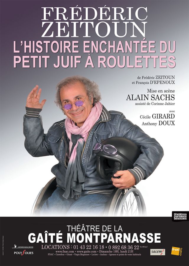 Frédéric Zeitoun :L'Histoire enchantée du petit Juif à roulettes