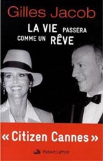 Gilles Jacob, une vie de cinéma à Cannes