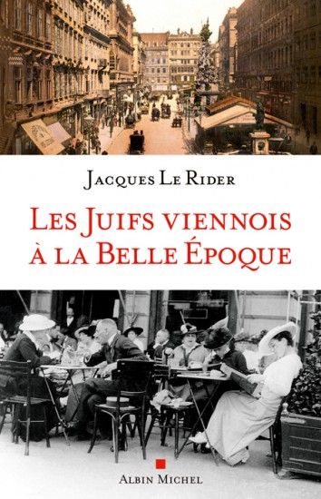 Livre juif : Les Juifs viennois à la Belle Epoque