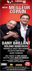 Mon meilleur copain, Comédie avec Dany Brillant
