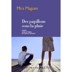 Des Papillons sous la Pluie