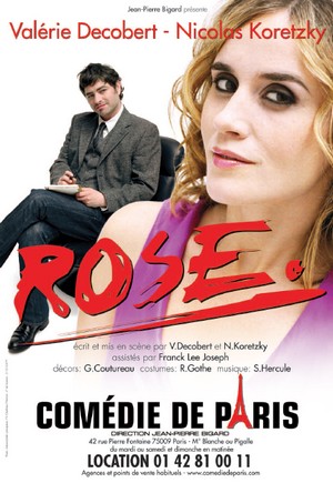 ROSE, Pièce de Valérie Decobert